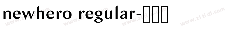 newhero regular字体转换